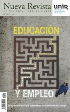 Nueva Revista De Politica, Cultura Y Arte Nº 149: Educacion Y Empleo