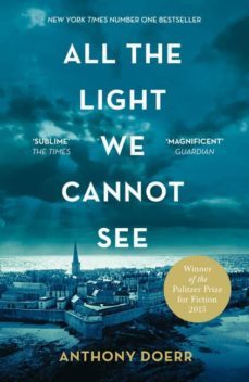 All The Light We Cannot See (pulitzer 2015)