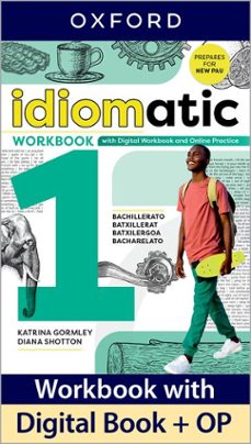 Idiomatic 1º Bach. Workbook With Digital Workbook And Online Practice Pack