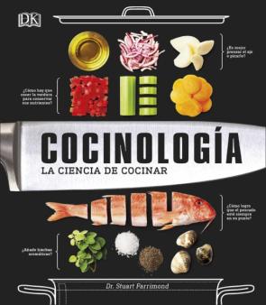 Cocinología: La Ciencia De La Cocina