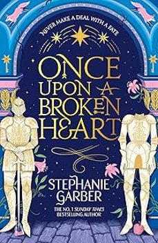 Once Upon A Broken Heart (once Upon A Broken Heart 1)