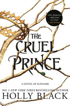 The Cruel Prince (the Folk Of The Air 1)