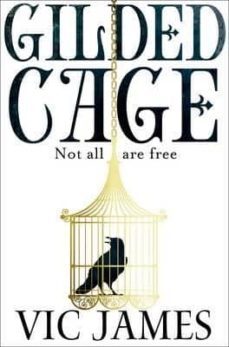 Gilded Cage (the Dark Gifts Trilogy 1)