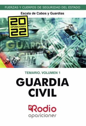 Guardia Civil. Escala De Cabos Y Guardias. Temario.  Volumen 1