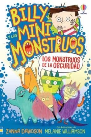 Billy Y Los Mini Monstruos 1 :Los Monstruos De La Oscuridad