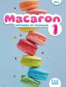 Macaron 1 : Méthode De Français, A1.1