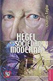 Hegel Y La Sociedad Moderna
