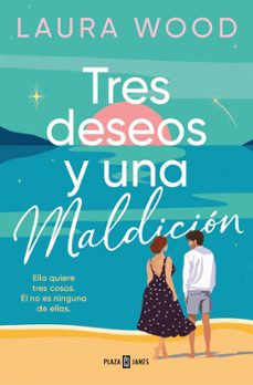 Tres Deseos Y Una Maldición