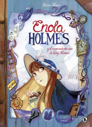 Libro Enola Holmes Y El Sorprendente Caso De Lady Alistair (Enola Holme S. La Novela Gráfica 2) en PDF