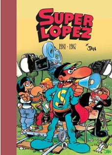 Superlópez. 1981–1987 (bruguera – Sd)