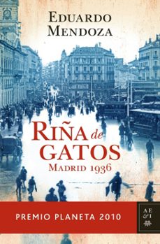 Riña De Gatos (premio Planeta 2010)