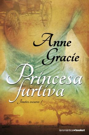 Princesa Furtiva (jinetes Oscuros, I)