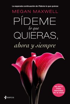 Pideme Lo Que Quieras Ahora Y Siempre