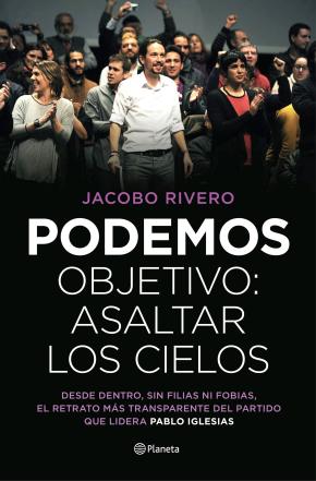 (pe) Podemos: Objetivo Asaltar Los Cielos