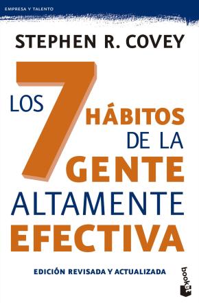 Los 7 Habitos De La Gente Altamente Efectiva (Edicion Revisada Y Actualizada)