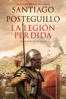 La Legion Perdida (trilogia De Trajano 3)