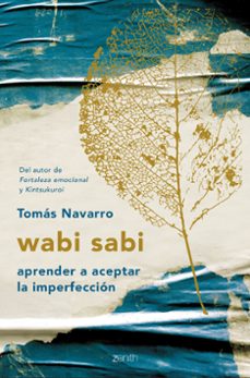 Wabi Sabi: Aprender A Aceptar La Imperfección
