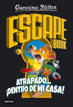 Escape Book 1. Atrapado… ¡Dentro De Mi Casa!