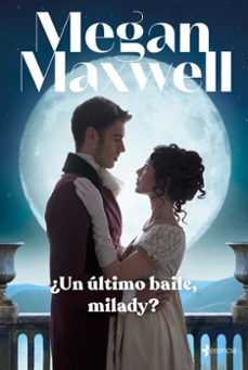 ¿un último Baile, Milady?