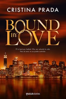 Bound By Love