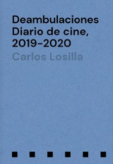 Deambulaciones. Diario De Cine, 2019-2020