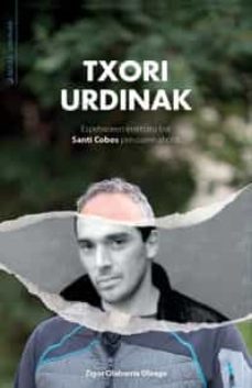 Txori Urdinak. Espetxearen Erretratu Bat Santi Cobos Presoaren Ah Otik