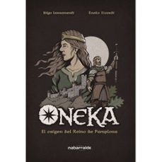 Oneka, El Origen Del Reino De Pamplona