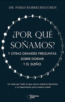¿por Qué Soñamos?