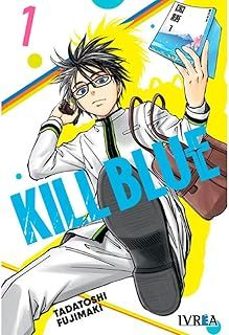 Kill Blue 01