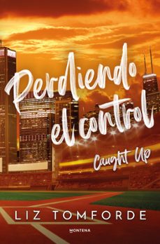Perdiendo El Control (caught Up) (mile High 3)