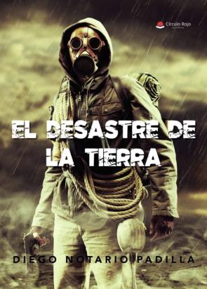 El Desastre De La Tierra