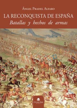 La Reconquista De España