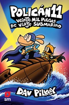 Policán 11: Veinte Mil Pulgas De Viaje Submarino