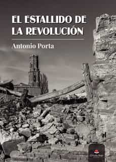 El Estallido De La Revolución