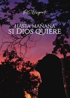 Hasta Mañana Si Dios Quiere