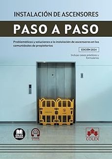 Instalación De Ascensores. Paso A Paso