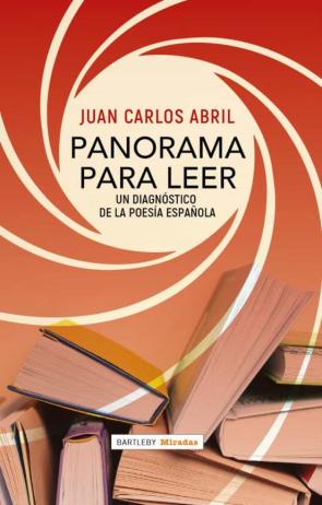 Panorama Para Leer: Un Diagnostico De La Poesia Española