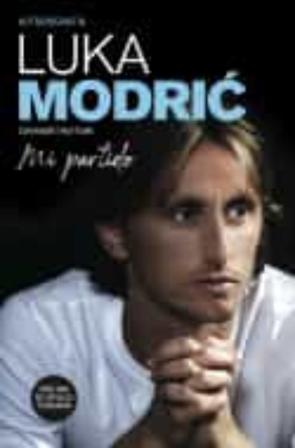 Mi Partido: La Autobiografia De Luka Modric