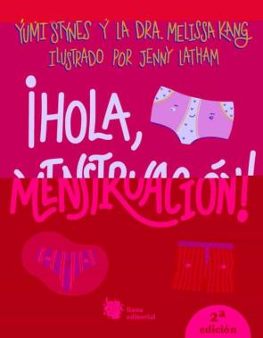 ¡Hola Menstruación!