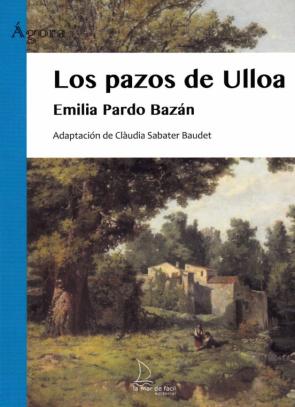 Libro Los Pazos De Ulloa (Adaptación De Claudia Sabater Baudet) en PDF