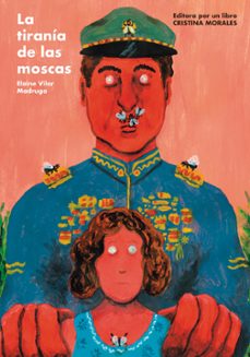 La Tiranía De Las Moscas
