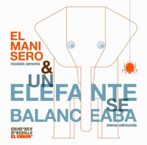 El Manisero &Amp; Un Elefante Se Balanceaba