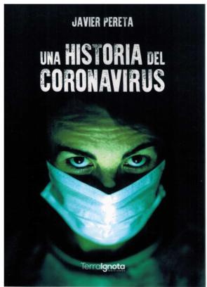 Libro Una Historia Del Coronavirus en PDF