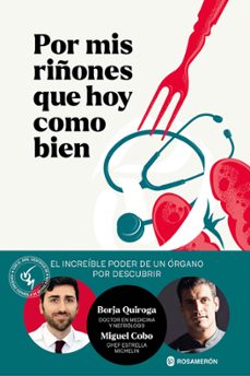 Por Mis Riñones Que Hoy Como Bien