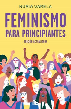 Feminismo Para Principiantes (edición Actualizada)