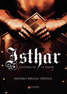 Isthar. Historia De La Unión