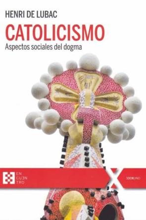 Catolicismo: Aspectos Sociales Del Dogma (3ª Ed.)