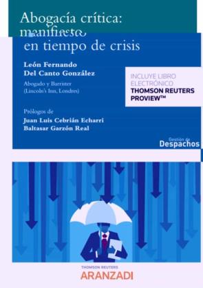 Abogacía Crítica: Manifiesto En Tiempo De Crisis