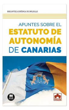 Apuntes Sobre El Estatuto De Autonomia De Canarias: Analisis De Las Instituciones Politicas Tras La Reforma Operada Por La Ley   Orgánica 1/2018 De 5 De Noviembre