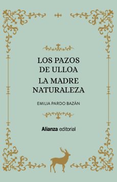 Los Pazos De Ulloa. La Madre Naturaleza